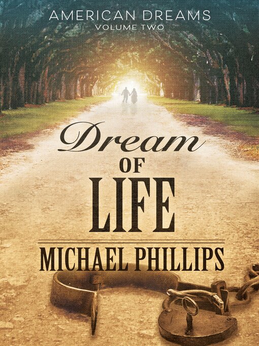 Title details for Dream of Life by Michael Phillips - Available